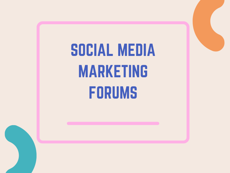 5 Best Social Media Marketing Forums, 2022